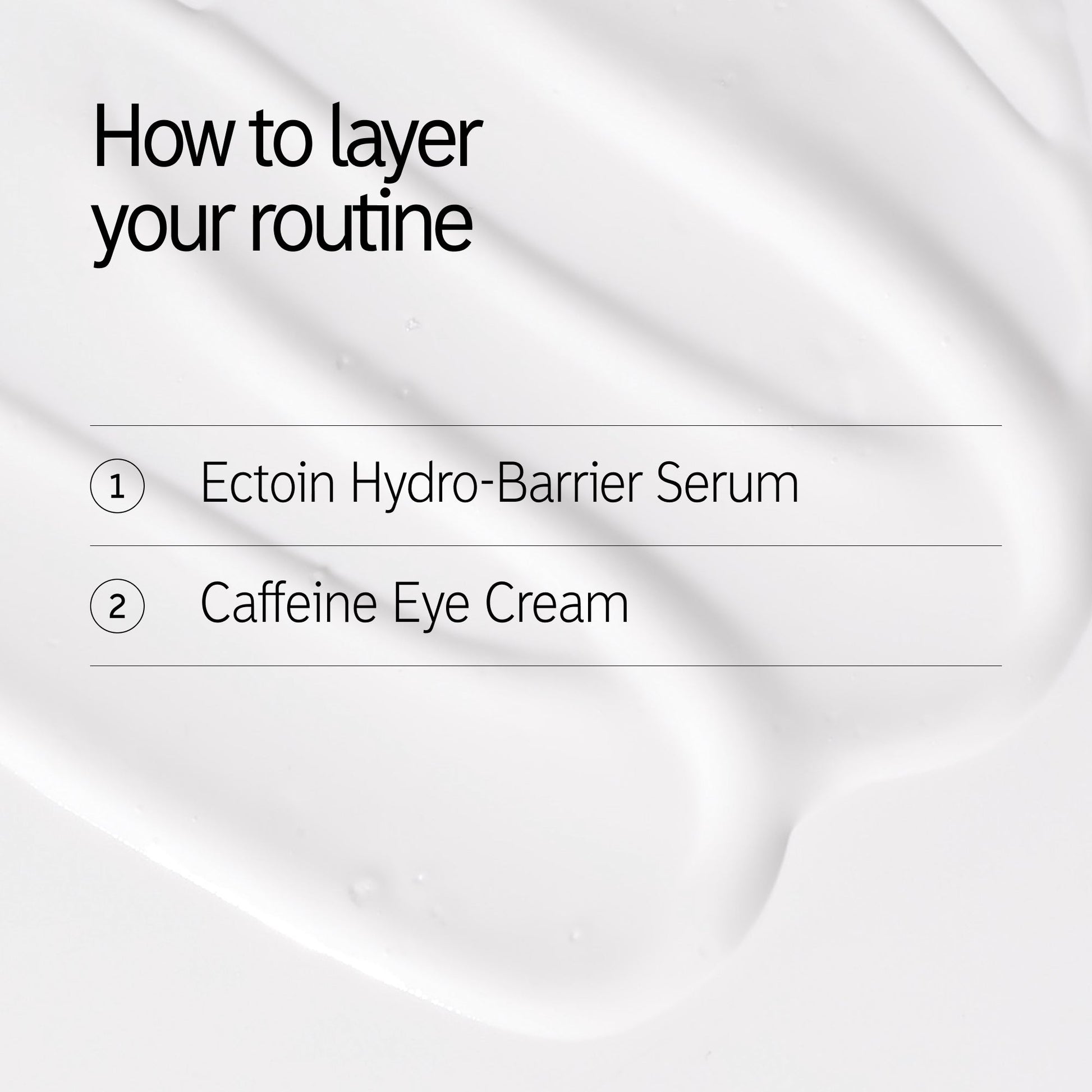 wake-up-and-hydrate-duo-q3 CaffEye_EctoinDuo_HowToLayer_2000x2000_bdfcc3fc-6b4c-4dad-a7d0-2320ae3cb1c7.jpg