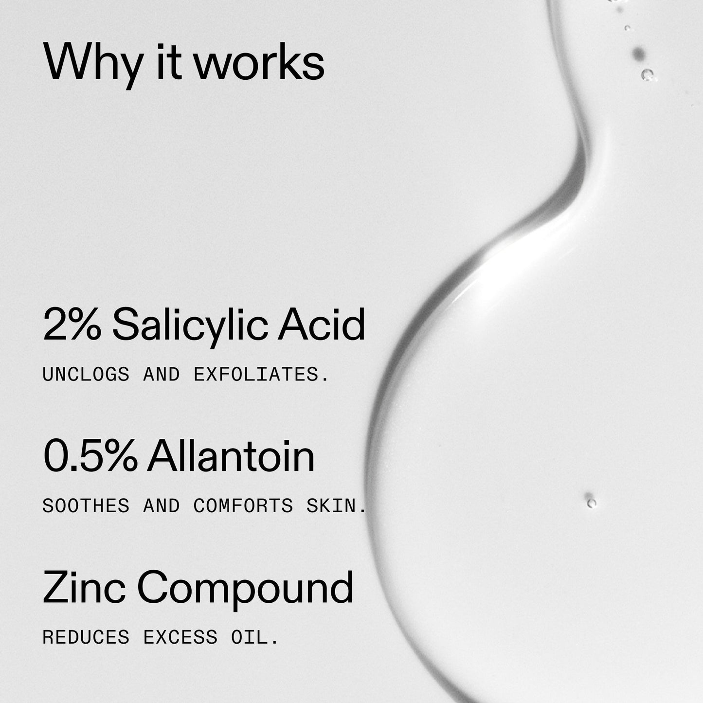salicylic-acid-cleanser-duo-u5 Salicylic_Acid_Cleanser_-_150ml_Why_it_works_2000x2000_f0ac53e3-994e-47f1-98ef-a2875aef828d.jpg